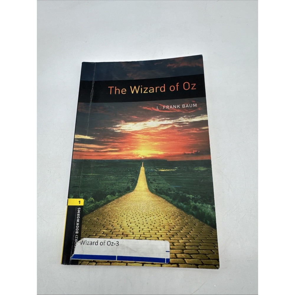 Oxford Bookworms Library: The Wizard Of Oz: Level 1: 400-Word Vocabulary